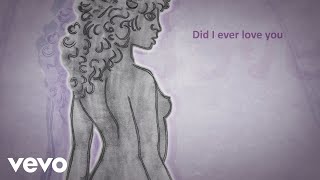 Leonard Cohen  Did I Ever Love You Lyric Video [upl. by Ingrim]