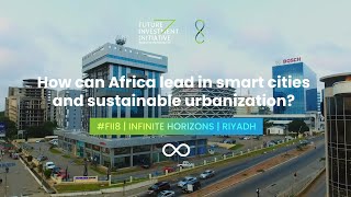 How can Africa lead in smart cities and sustainable urbanization [upl. by Ainimre]