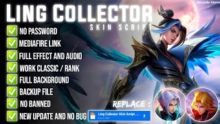 Ling Collector Serene Plume Skin Scrpt No Password MediaFre Full Effect BG And Audio Melissa Patch [upl. by Wobniar]