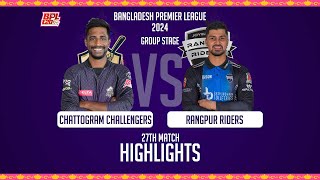 Chattogram Challengers vs Rangpur Riders  Highlights  27th Match  Season 10  BPL 2024 [upl. by Viki275]