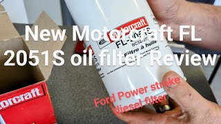 New Motorcraft FL2052S oil filter Review [upl. by Cotterell]