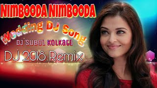 Nimbooda Nimbooda  Dj Wedding song [upl. by Sanson]