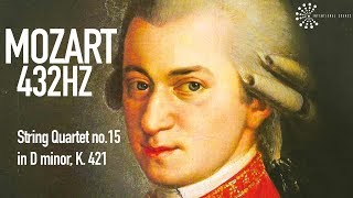 Best Classical 432hz Wolfgang Amadeus Mozart ☯ String Quartet no 15 in D minor K 421 ☯ [upl. by Ateekram382]