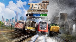 Train Sim World 2020  OUT NOW [upl. by Erehpotsirhc254]