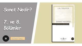 TOLSTOY  SANAT NEDİR 7 VE 8 BÖLÜMLER  SESLİ KİTAP [upl. by Giffard]