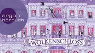 Wolkenschloss hörbuch by Kerstin Gier 1 [upl. by Nata]