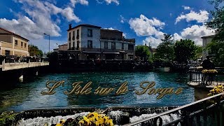 L Isle sur la Sorgue ProvenceAlpesCôte d’Azur [upl. by Noak]