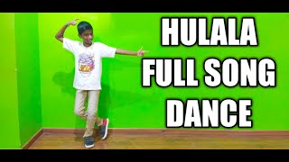 HULALA FULL SONG I Dance By Vimal [upl. by Yar]