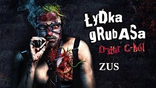 Łydka Grubasa  ZUS [upl. by Aoht]