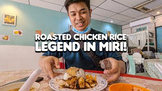 ROASTED CHICKEN RICE LEGEND IN MIRI [upl. by Ewen]