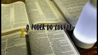 O PODER DO LOUVOR [upl. by Lairea582]