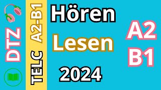 DTZ TELC A2B1 Hören amp Lesen Modelltest 2024 [upl. by Ddahc]