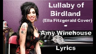 Lullaby of birdland  Amy Winehouse LyricsLetra [upl. by Nordin814]