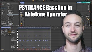 PSYTRANCE Bassline in ABLETONS OPERATOR [upl. by Aketahs843]