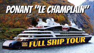 Ponant Le Champlain  Ship Walkthrough Tour amp Review  4K [upl. by Seugirdor]