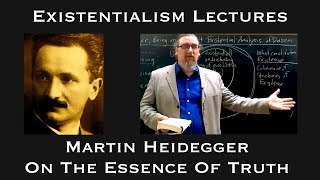 Martin Heidegger  On the Essence of Truth  Existentialist Philosophy amp Literature [upl. by Leakcim]