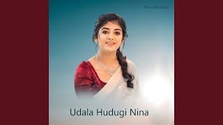 Udala Hudugi Nina [upl. by Amilb]