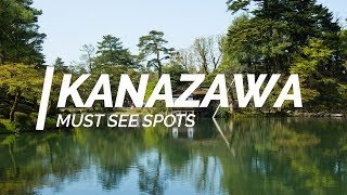 All about Kanazawa  Must see spots in Kanazawa  Japan Travel Guide [upl. by Yolanthe43]