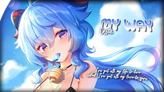 「Nightcore」My Way  Cassette Lyrics Ive got all my life to live [upl. by Allen]