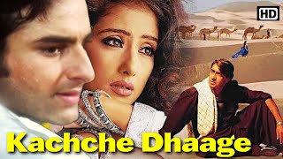 Kachche Dhaage 1999 कच्चे धागे  Full Action Movie  Ajay Devgn Saif Ali Khan Manisha Koirala [upl. by Treboh]