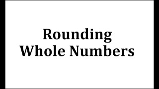 Examples Rounding Whole Numbers [upl. by Euqinor]