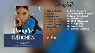 Full Álbum Querencia 1st álbum Chungha playlist [upl. by Asiel496]