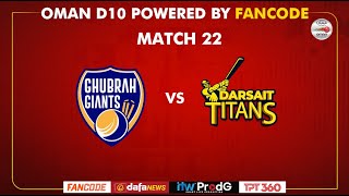 Oman D10 powered by Fancode  Match 22  Darsait Titans vs Ghubra Giants [upl. by Howlyn]