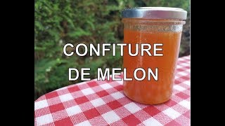 Confiture de Melon à la Vanille MAISON [upl. by Ydolem]