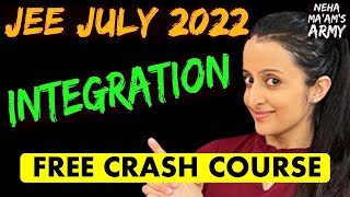 JEE MAIN 2022 JULY ATTEMPT INTEGRATION Full Revision June PYQs  NEHA AGRAWAL [upl. by Dianne380]