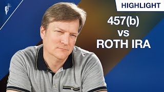 457b Vs Roth IRA Which one Should You Prioritize [upl. by Llednohs]