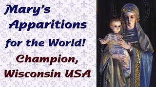 Mary’s Apparitions for the World Champion Wisconsin [upl. by Fleisher]