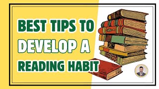 07 Simple Tips to Build a Strong Reading Habit  Start Reading More Today [upl. by Brownley]