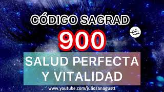 CÓDIGO SAGRADO 900  SALUD PERFECTA Y VITALIDAD [upl. by Quillan681]