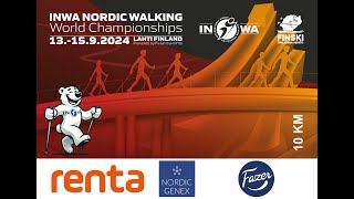 10 km  FAZER  Inwa Nordic Walking World Championships 1492024 kello 1000 [upl. by Helsie893]