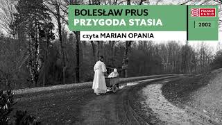 Przygoda Stasia  Bolesław Prus  Audiobook po polsku [upl. by Vandyke]