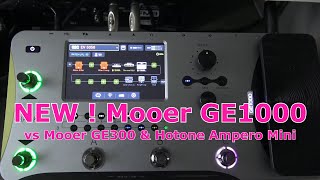 Mooer GE1000 first demo Mooer GE300 amp Ampero Mini [upl. by Reade]