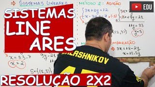 🔴 SISTEMAS 2x2  RESOLUÇÃO SUBSTITUIÇÃO ADIÇÃO E COMPARAÇÃO [upl. by Naillij]