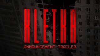 KLETKA  ANNOUNCEMENT TRAILER [upl. by Muldon]