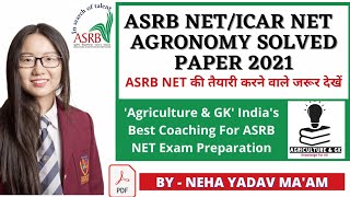 ASRB NETICAR NET Agronomy Solved Paper 2021ASR NETSTO Exam 2021 Answer Key Agriculture amp GK [upl. by Nillek976]