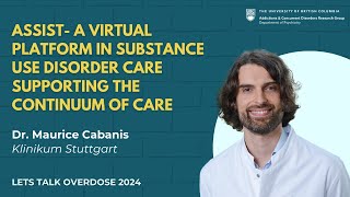 ASSIST a virtual platform in substance use disorder care supporting the continuum of care [upl. by Aikcir]