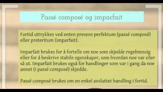 Fransk Når brukes imparfait og passé composé [upl. by Osnola132]