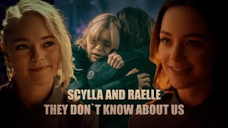 Scylla and Raelle  They dont know about us [upl. by Haldan]