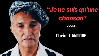 Olivier Cantore Covers Je Ne Suis Quune Chanson bruno Pelletier [upl. by Felton]