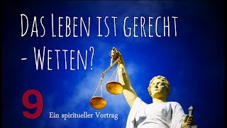 Gerechtigkeit 99  Autoritätsglaube Egoismus und unbequeme Gerechtigkeitsansätze [upl. by Nolrak]