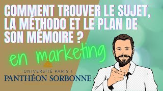 Comment trouver le sujet de son mémoire sa méthodologie et son plan   astuces pour 1 bonne note [upl. by Htiel]