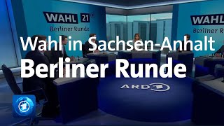 Berliner Runde zur Wahl in SachsenAnhalt [upl. by Norry401]