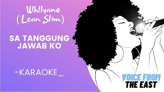 Sa Tanggung Jawab Ko Karaoke   Whllyano ft Lean SlimOriginal Key  Tiktok Viral [upl. by Judenberg]