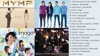 MYMP Moonstar88 South Border Imago Greatest Hits Best OPM Tagalog Love Songs 2018 [upl. by Accalia]