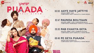 Puaada – Full Album  Ammy Virk amp Sonam Bajwa [upl. by Weinberg405]