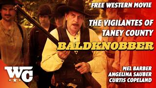 Baldknobber  Full Western Action Movie  Free HD Drama 2017 Film  WesternCentral [upl. by Ahael]